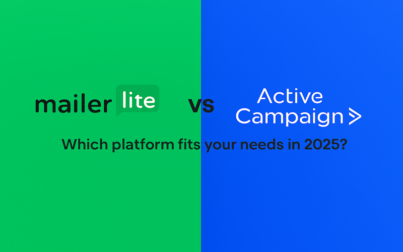 You are currently viewing MailerLite vs ActiveCampaign 2025 – Which is the Best Email Marketing Tool?